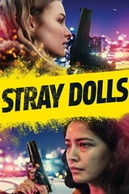 Stray Dolls (2019)