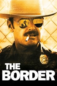 The Border (1982)