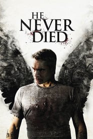 He Never Died (2015)